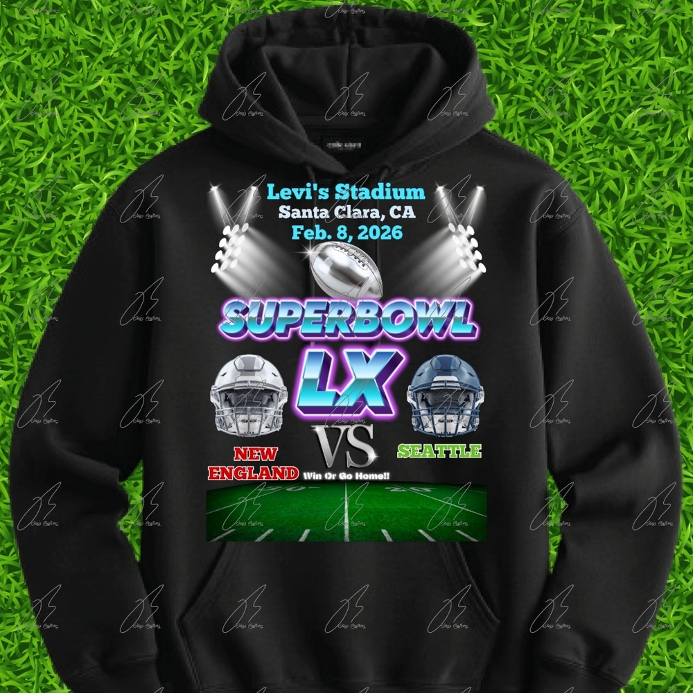 Superbowl 60 Custom Made Hoodies, New England, Football Party,